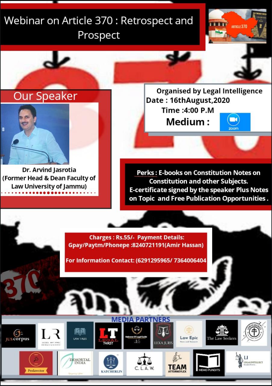 Webinar on ” Article 370″ by Dr Arvind Jasrotia(Former Head and Dean of Law University of Jammu )