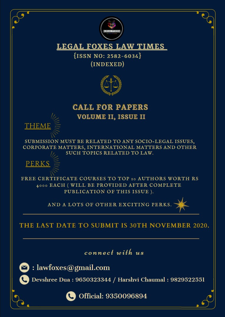 CFP: Legal Foxes Law Times [ISSN No: 2582-6034 (INDEXED), Vol II, Issue II]: Submit by Nov 30