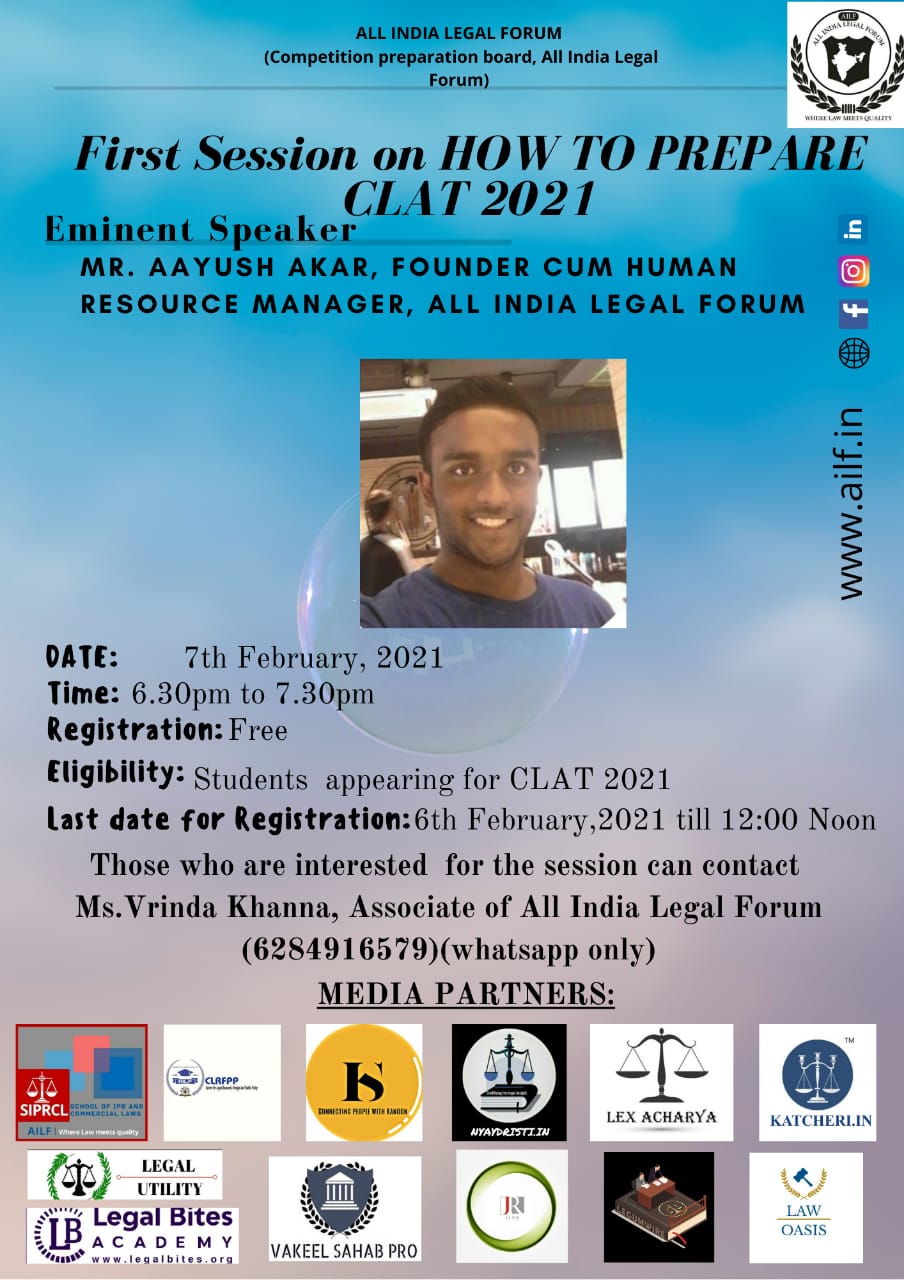 COMPETITION BOARD OF ALL INDIA LEGAL FORUM PRESENTS A WEBINAR ON “HOW TO PREPARE FOR CLAT 2021”