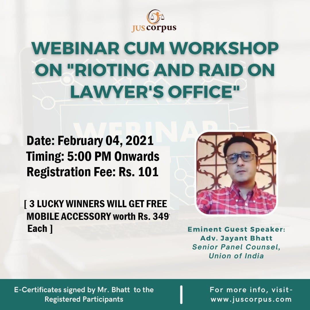 Workshop on “Rioting and Raid on Lawyer’s Office”: Jus Corpus