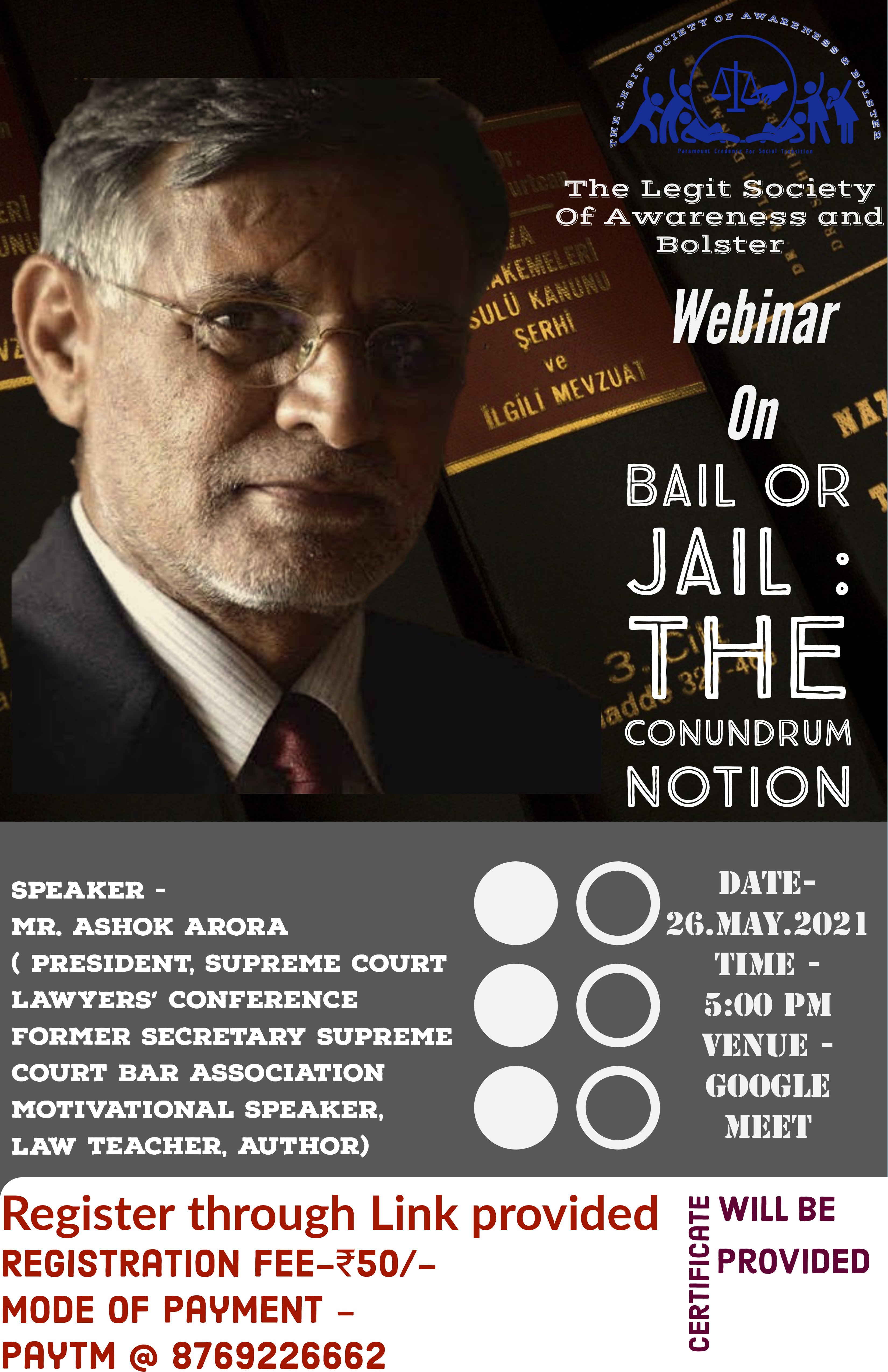 Webinar on “Bail or Jail: The Conundrum Notion”: 26 May 2021