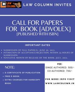 Call For Papers for book ‘AdvoLex by Law Column’ Published with Isbn : Submit By June 20, 2021