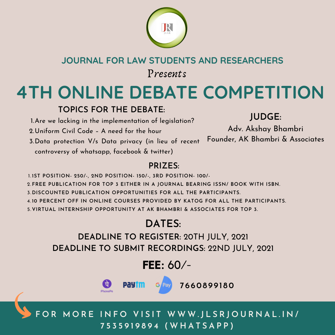 4TH ONLINE DEBATE COMPETITION BY JOURNAL FOR LAW STUDENTS AND RESEARCHERS : REGISTER NOW!!