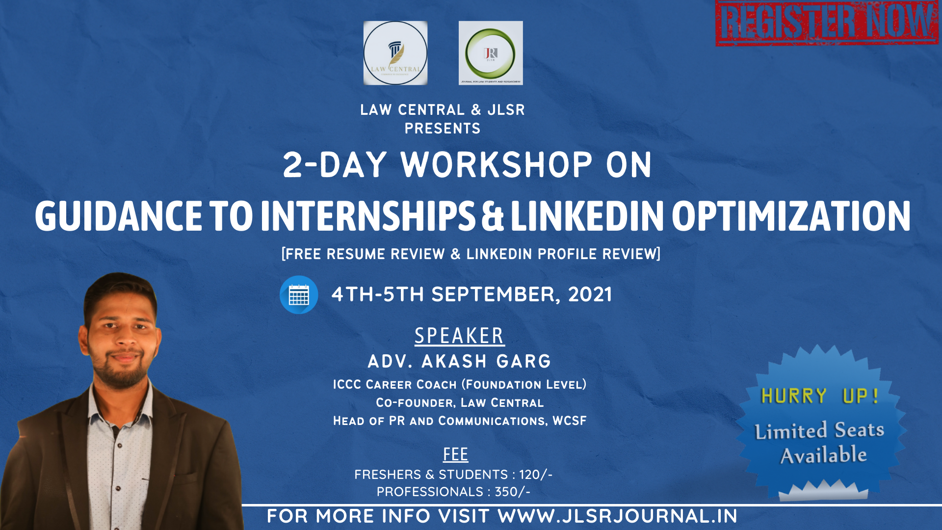 2-Day Workshop on “Guidance to Internship & Linkedin Optimization” by Law Central and Journal For Law Students & Researchers: Register Now!!