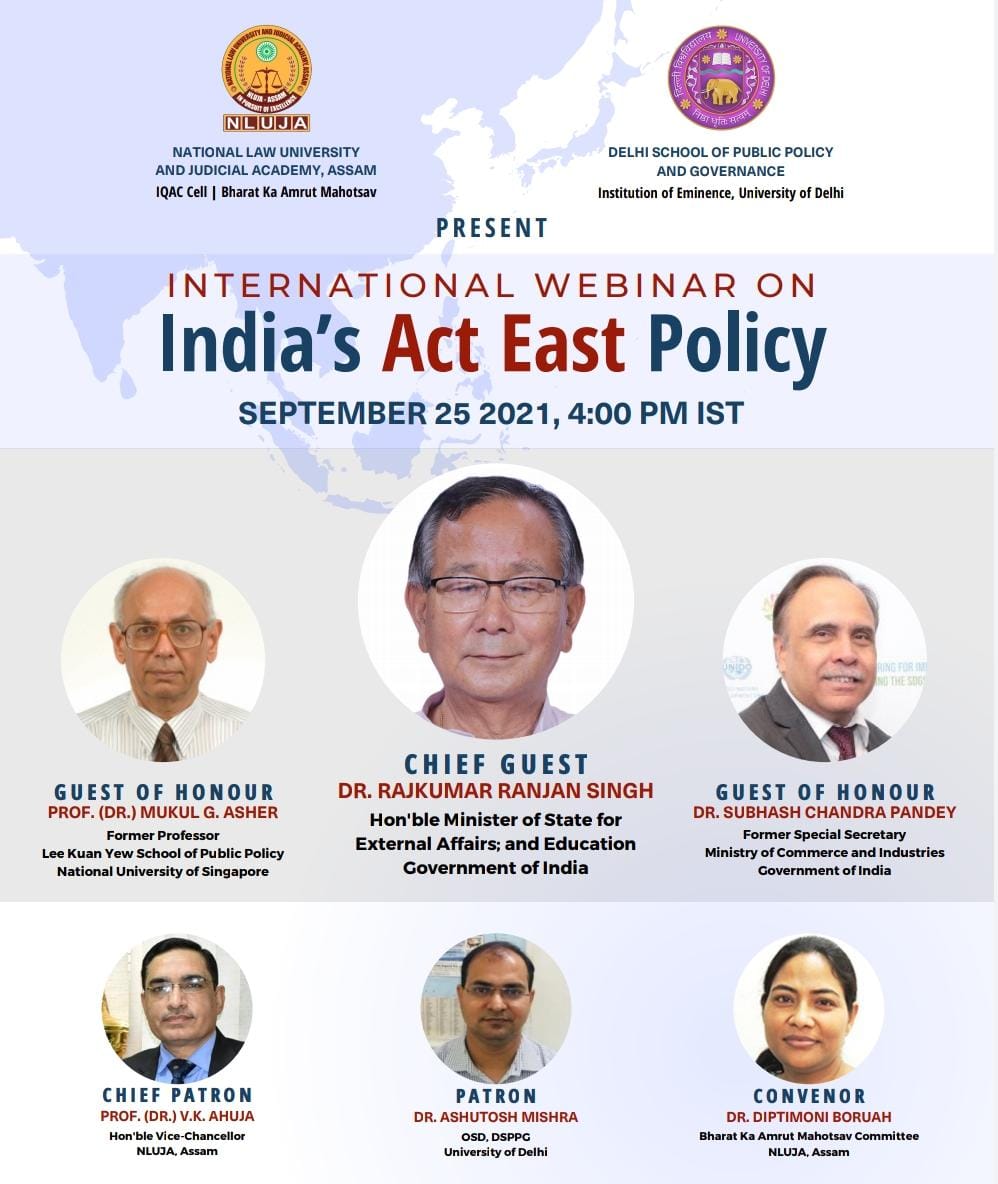 International Webinar on India’s Act East Policy: National Law University and Judicial Academy, Assam
