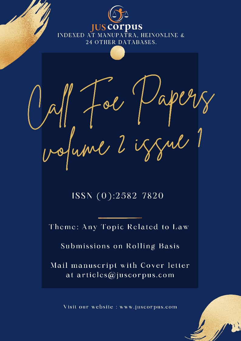 Call For Papers |Jus Corpus Law Journal [ISSN (O): 2582-7820] Volume 2 Issue 1