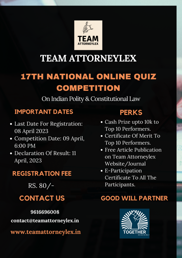 17th National Online Quiz Competition on Indian Polity & Constitutional Law: Register by 8th April